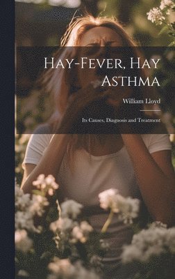 Hay-Fever, Hay Asthma 1