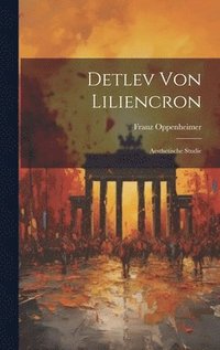 bokomslag Detlev Von Liliencron
