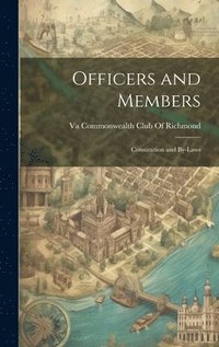 bokomslag Officers and Members