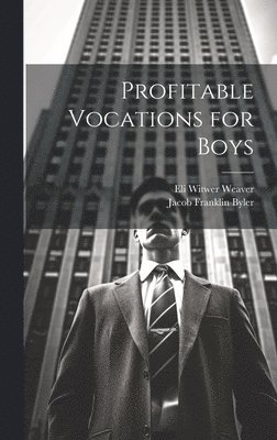 bokomslag Profitable Vocations for Boys