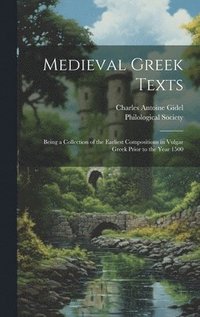 bokomslag Medieval Greek Texts