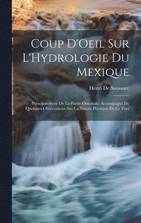 bokomslag Coup D'Oeil Sur L'Hydrologie Du Mexique