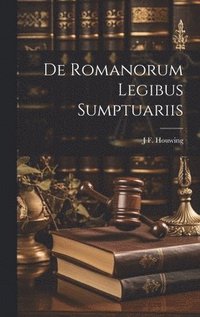 bokomslag De Romanorum Legibus Sumptuariis