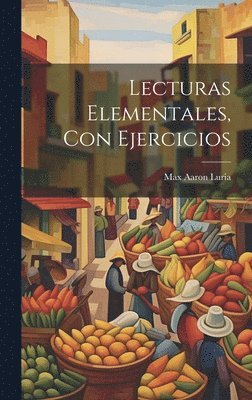 Max Aaron Luria - Lecturas Elementales, Con Ejercicios, Inbunden