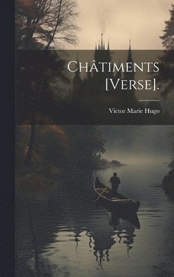 Victor Marie Hugo - Châtiments [Verse]., Inbunden
