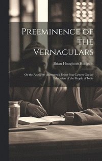 bokomslag Preeminence of the Vernaculars