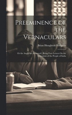 Preeminence of the Vernaculars 1