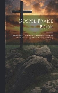 bokomslag Gospel Praise Book