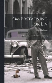 bokomslag Om Erstatning for Liv