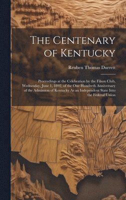 The Centenary of Kentucky 1
