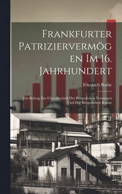 Frankfurter Patriziervermögen Im 16. Jahrhundert