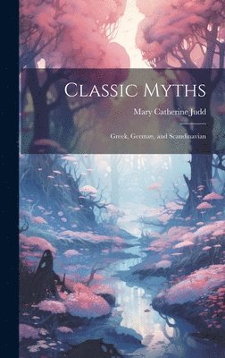 bokomslag Classic Myths