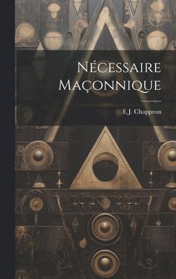 Ncessaire Maonnique 1