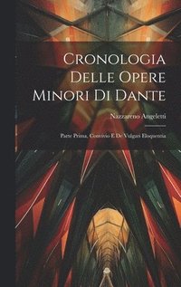 bokomslag Cronologia Delle Opere Minori Di Dante