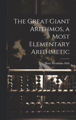 Great Giant Arithmos, a Most Elementary Arithmetic