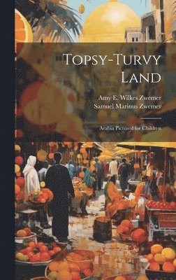 Topsy-Turvy Land 1