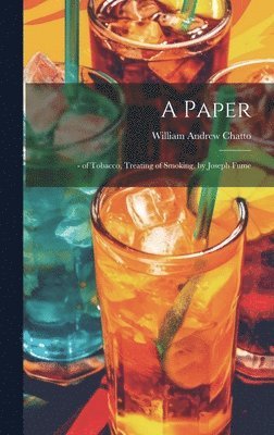 William Andrew Chatto - Paper, Inbunden
