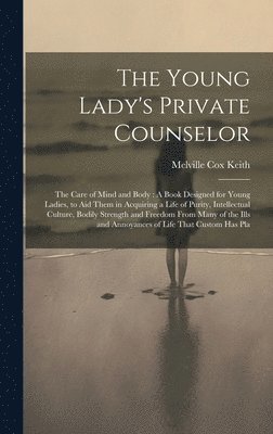bokomslag Young Lady's Private Counselor