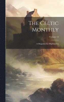 Anonymous - Celtic Monthly, Inbunden