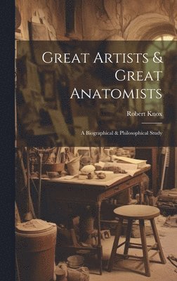 bokomslag Great Artists & Great Anatomists