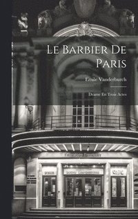 bokomslag Le Barbier De Paris