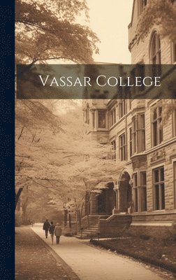 bokomslag Vassar College