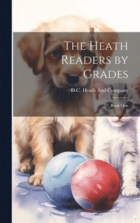 bokomslag The Heath Readers by Grades