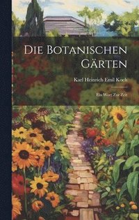 bokomslag Die Botanischen Grten