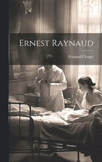 bokomslag Ernest Raynaud