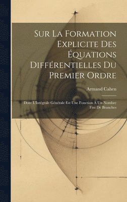 Sur La Formation Explicite Des quations Diffrentielles Du Premier Ordre 1