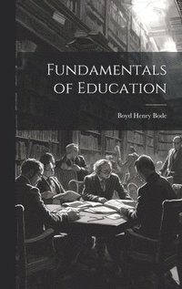 bokomslag Fundamentals of Education