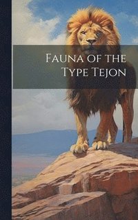 bokomslag Fauna of the Type Tejon