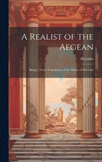 bokomslag A Realist of the Aegean