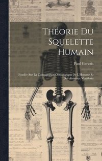 bokomslag Thorie Du Squelette Humain