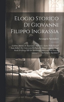 bokomslag Elogio Storico Di Giovanni Filippo Ingrassia