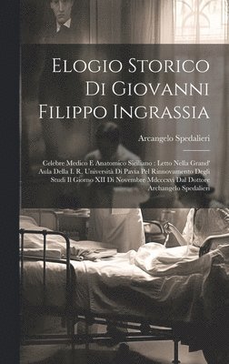 Elogio Storico Di Giovanni Filippo Ingrassia 1