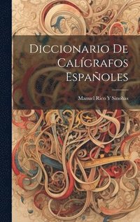 bokomslag Diccionario De Calígrafos Españoles