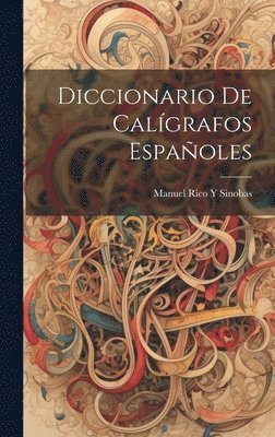 bokomslag Diccionario De Calígrafos Españoles