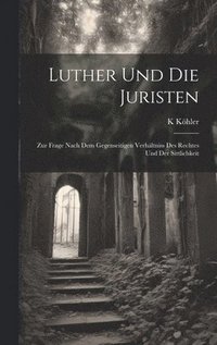 bokomslag Luther Und Die Juristen