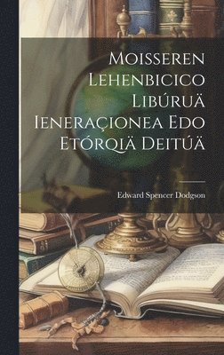 bokomslag Moisseren Lehenbicico Libru Ieneraionea Edo Etrqi Deit