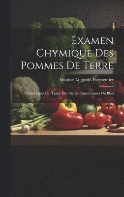 Examen Chymique Des Pommes De Terre 1