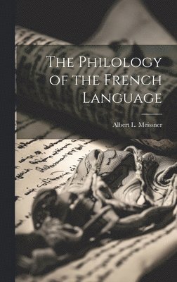 Philology of the French Language