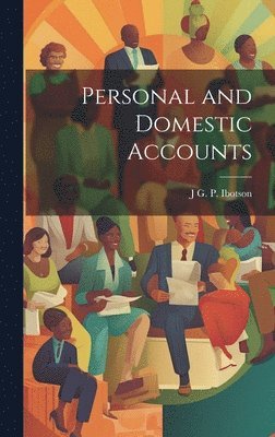 Personal and Domestic Accounts 1