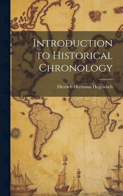 bokomslag Introduction to Historical Chronology