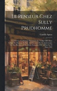 bokomslag Le Penseur Chez Sully Prudhomme