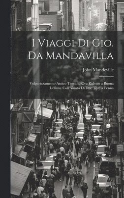 I Viaggi Di Gio. Da Mandavilla 1