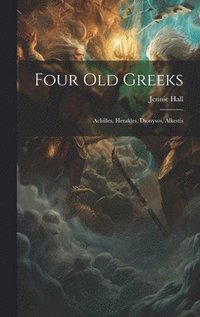 bokomslag Four Old Greeks