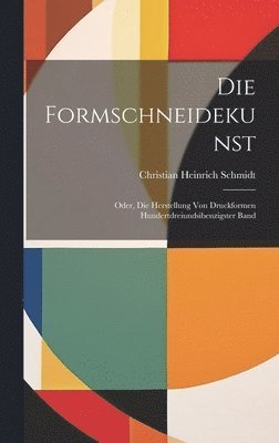 Die Formschneidekunst 1