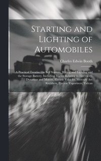 bokomslag Starting and Lighting of Automobiles