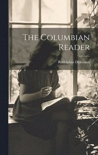 bokomslag The Columbian Reader